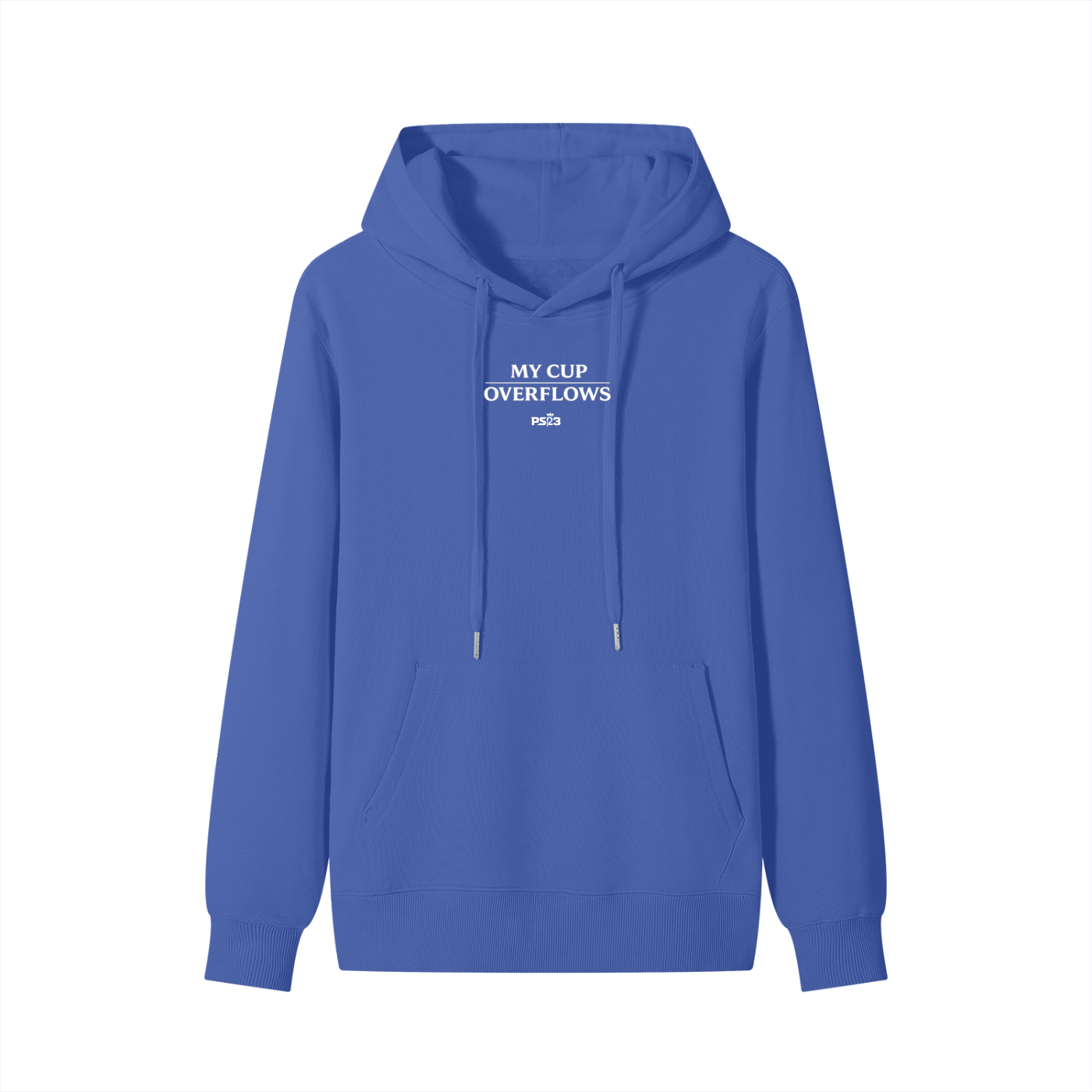 PS23 My cup overflows Classic Unisex Cotton Hoodie
