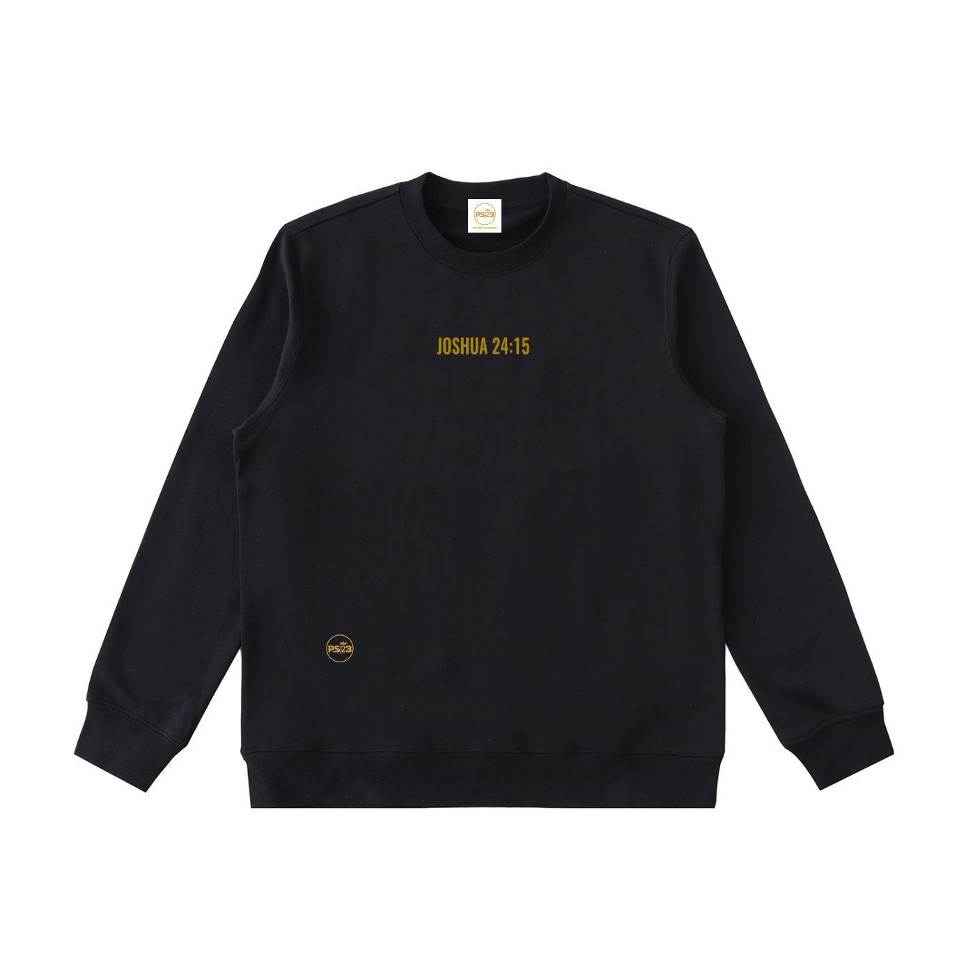 PS23 Joshua 24:15 Essential Heavyweight Crewneck  Sweatshirt