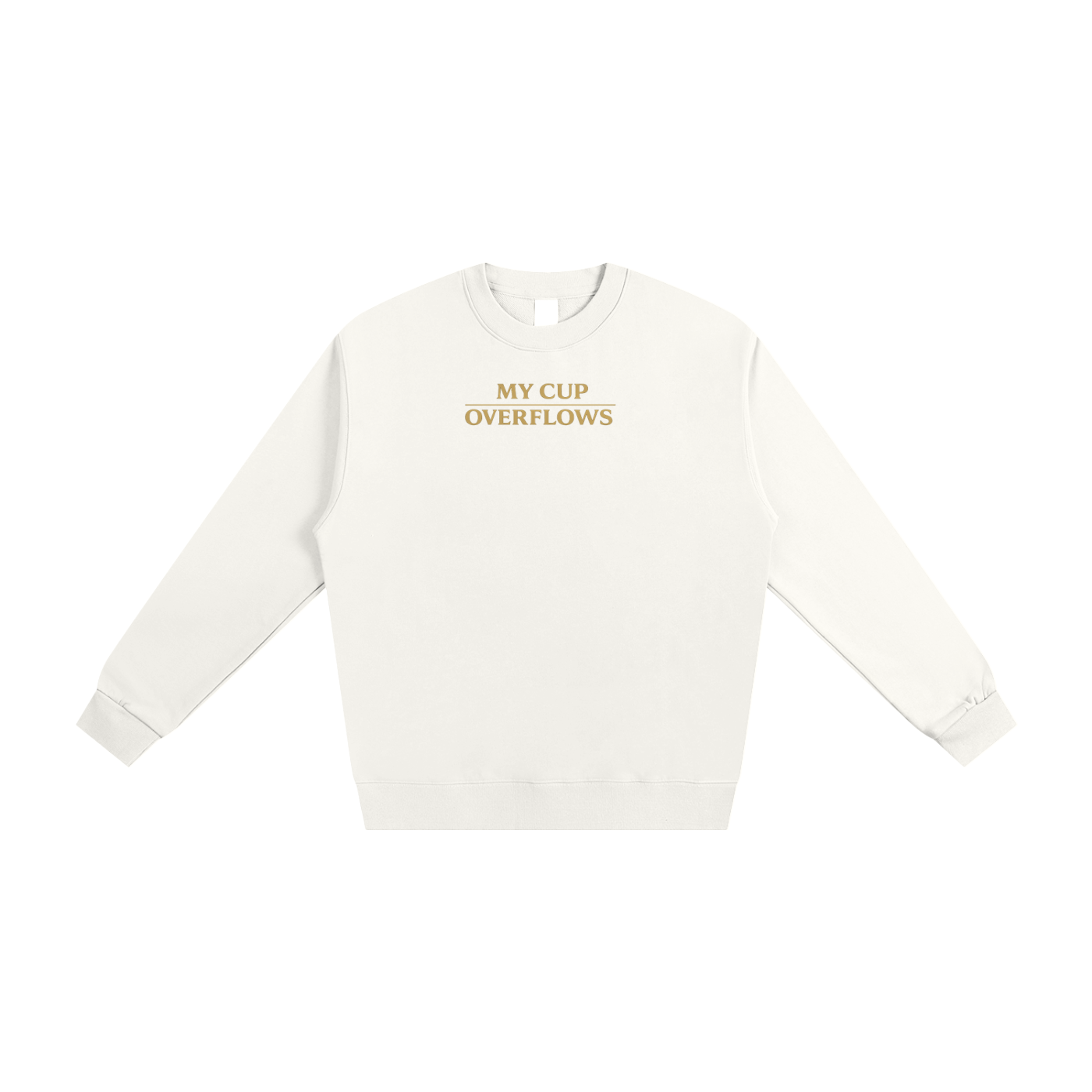 PS23 My cup overflows Heavyweight Essential Sweatshirt