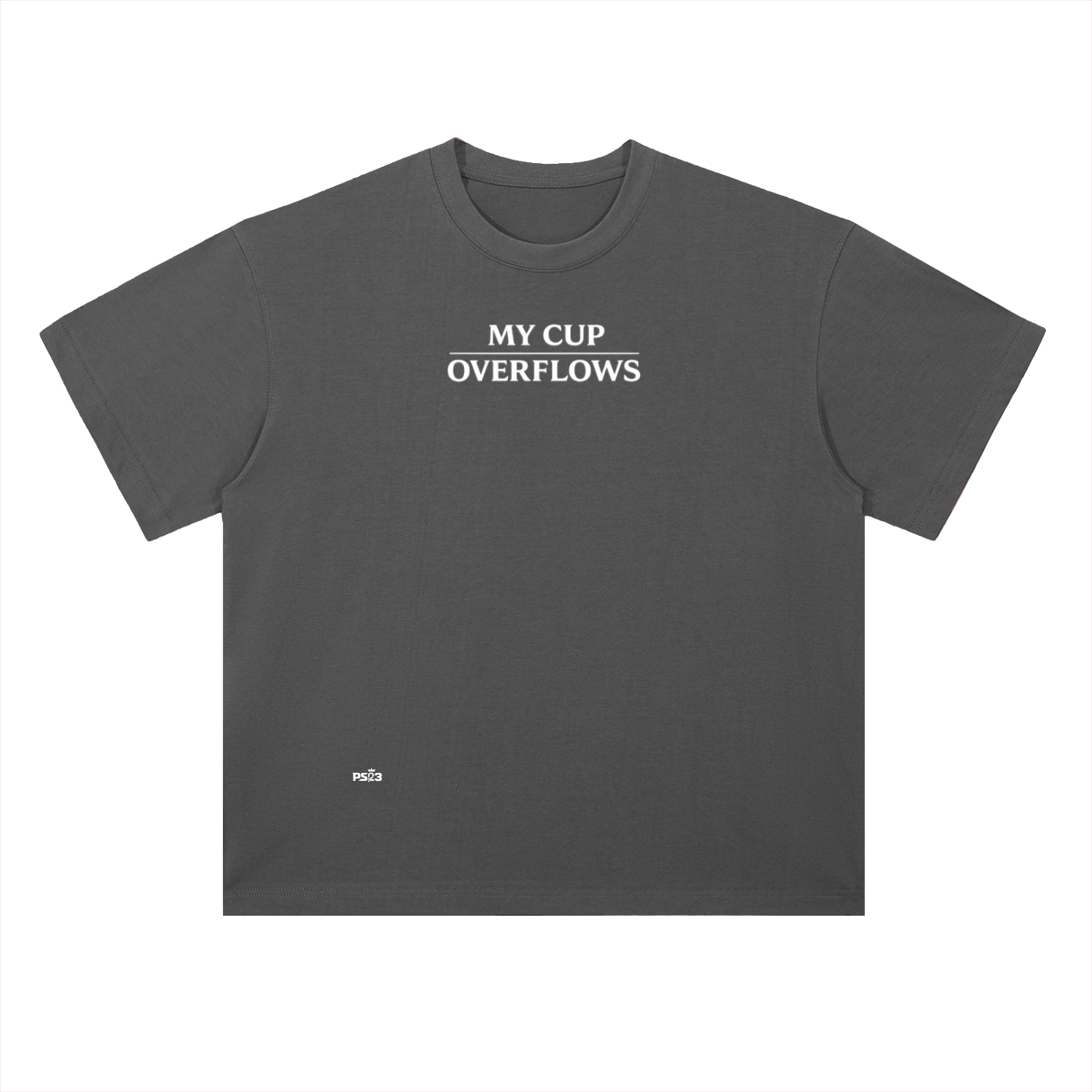 PS23 My cup overflows Heavyweight Drop Shoulder Cotton T-Shirt