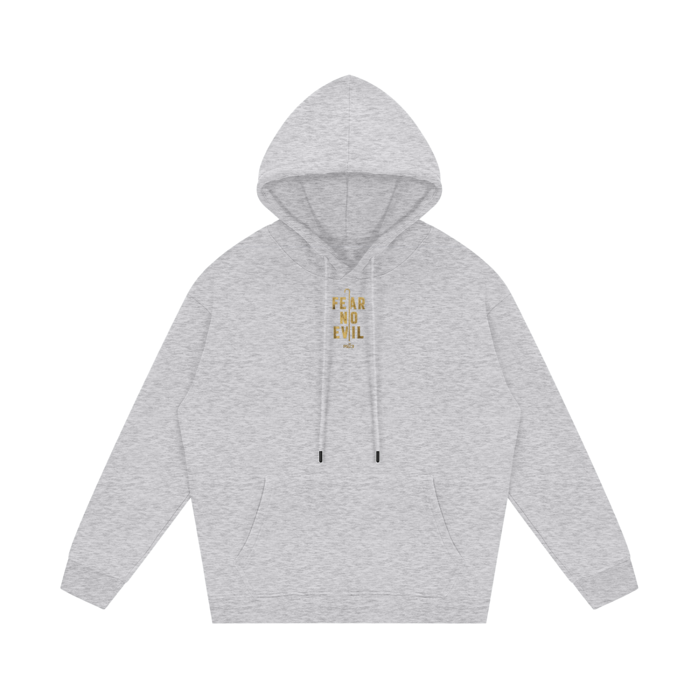 PS23 Fear no evil Streetwear Unisex Fleece Hoodie