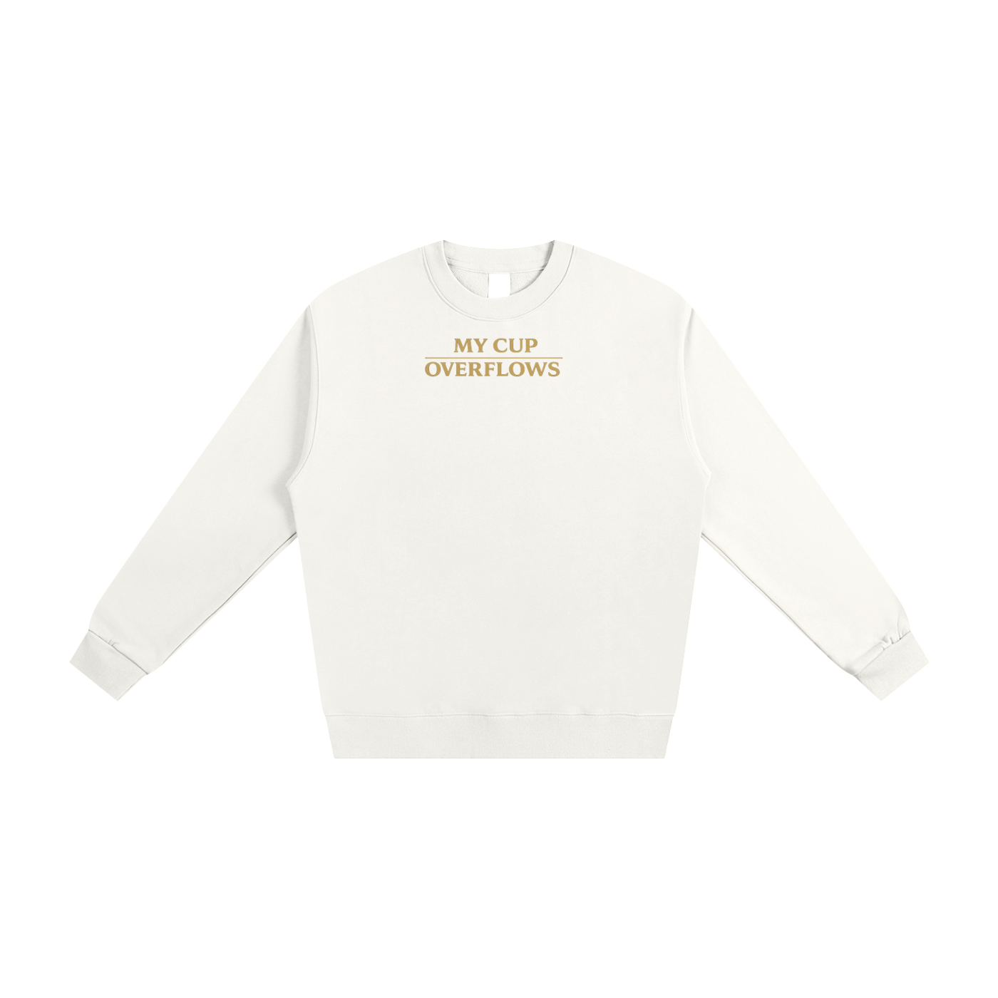 PS23 My cup overflows Heavyweight Essential Sweatshirt