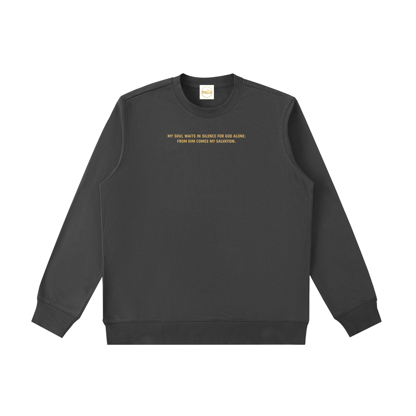 PS23 Psalm 62:1 Essential Heavyweight Crewneck  Sweatshirt