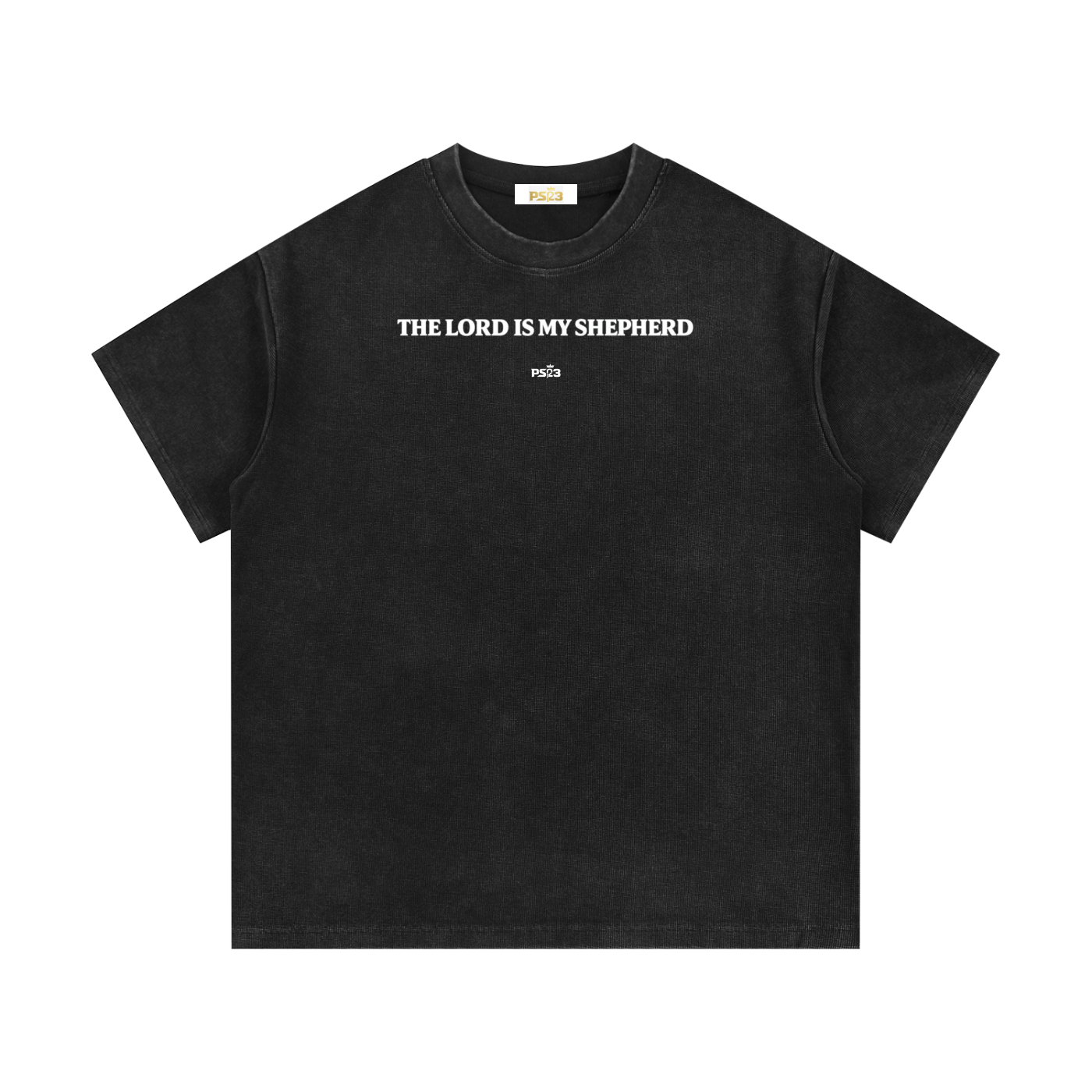 PS23 The Lord is my shepherd Mineral Wash Waffle Knit T-Shirt