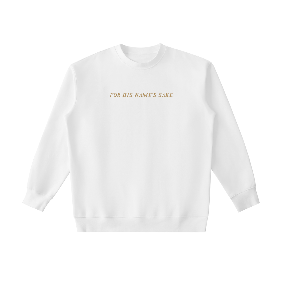 PS23 Embroidery For his name's sake Essential Heavyweight Crewneck Sweatshirt