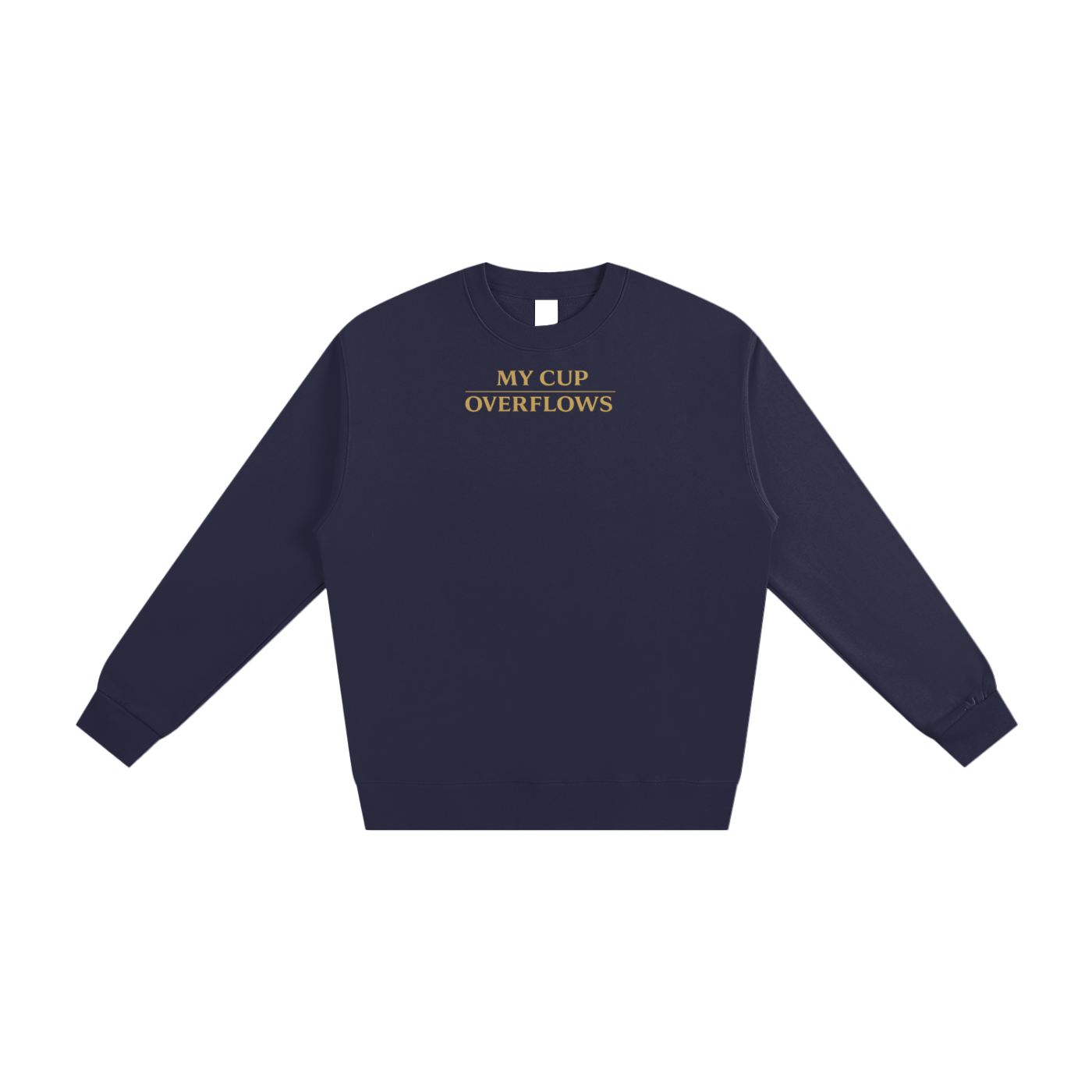PS23 My cup overflows Heavyweight Essential Sweatshirt