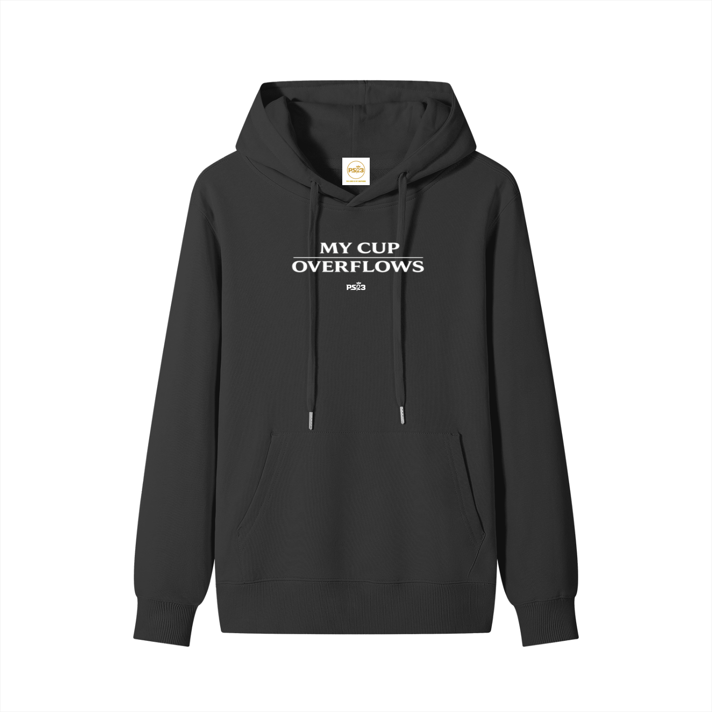 PS23 My cup overflows Classic Unisex Cotton Hoodie