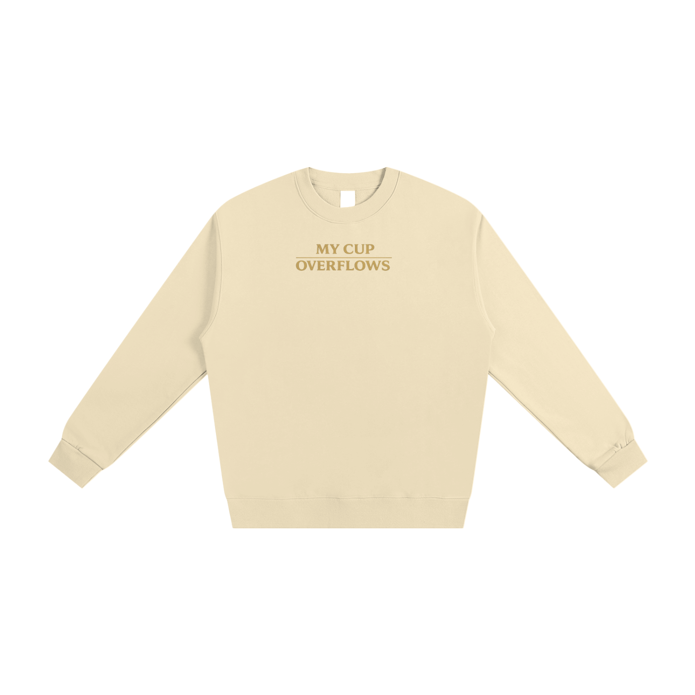 PS23 My cup overflows Heavyweight Essential Sweatshirt