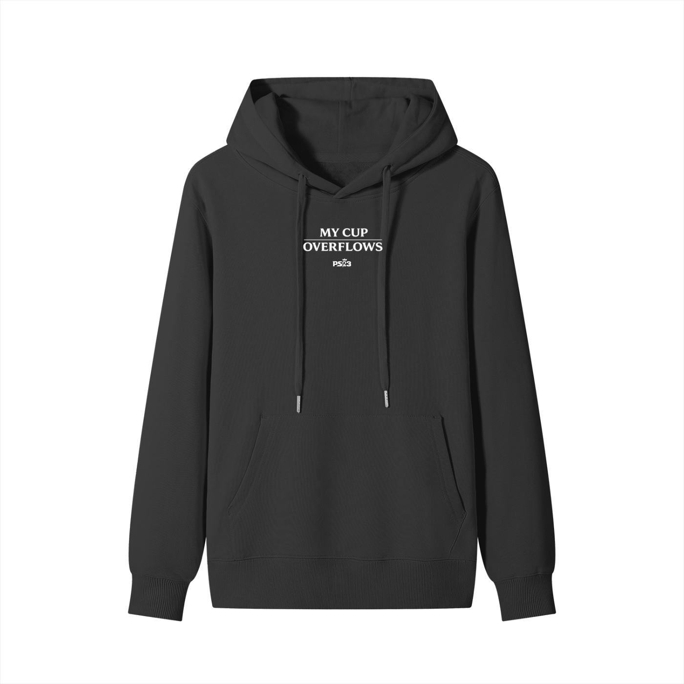 PS23 My cup overflows Classic Unisex Cotton Hoodie