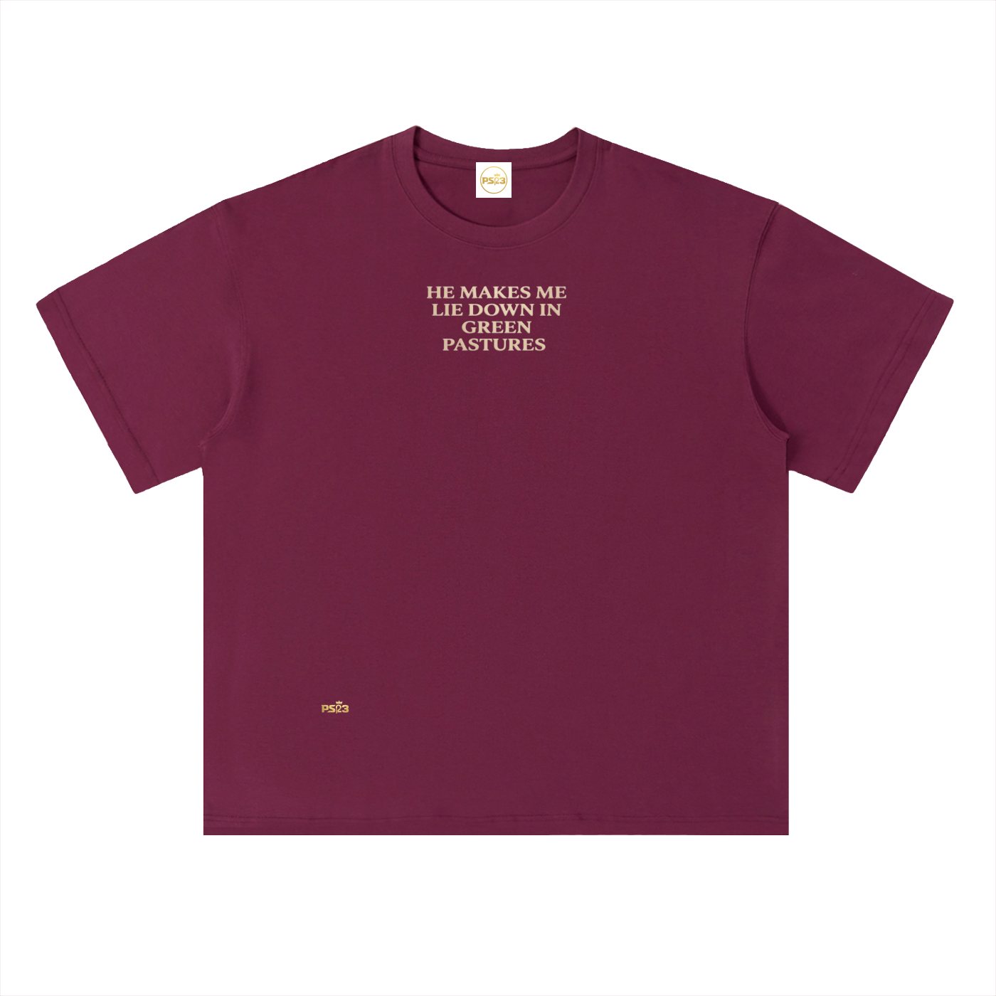 PS23 He makes me lie down in green pastures Heavyweight Drop Shoulder Cotton T-Shirt
