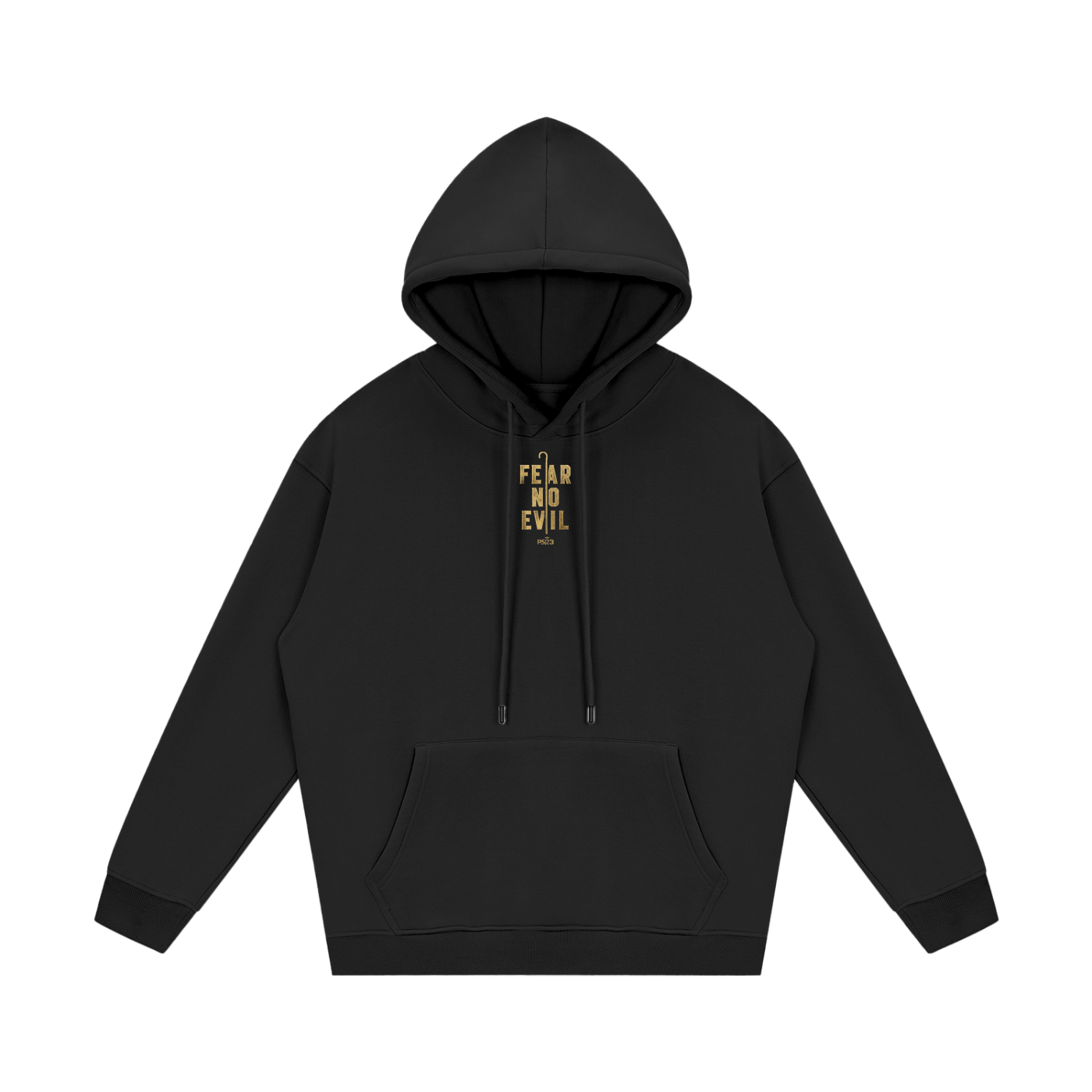 PS23 Fear no evil Streetwear Unisex Fleece Hoodie