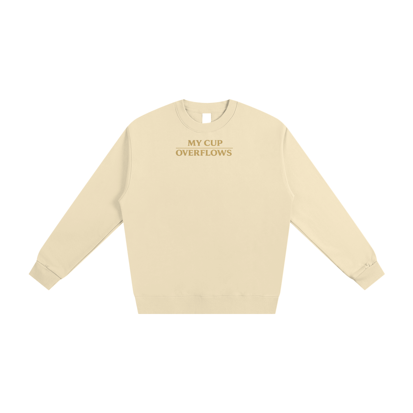 PS23 My cup overflows Heavyweight Essential Sweatshirt