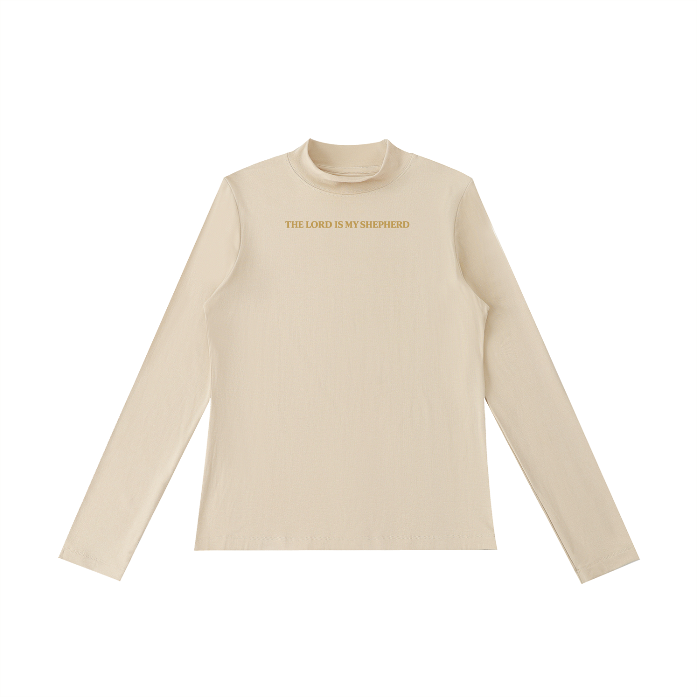 PS23 Women The Lord is my shepherd Essential Mock Neck Long Sleeve T-Shirt