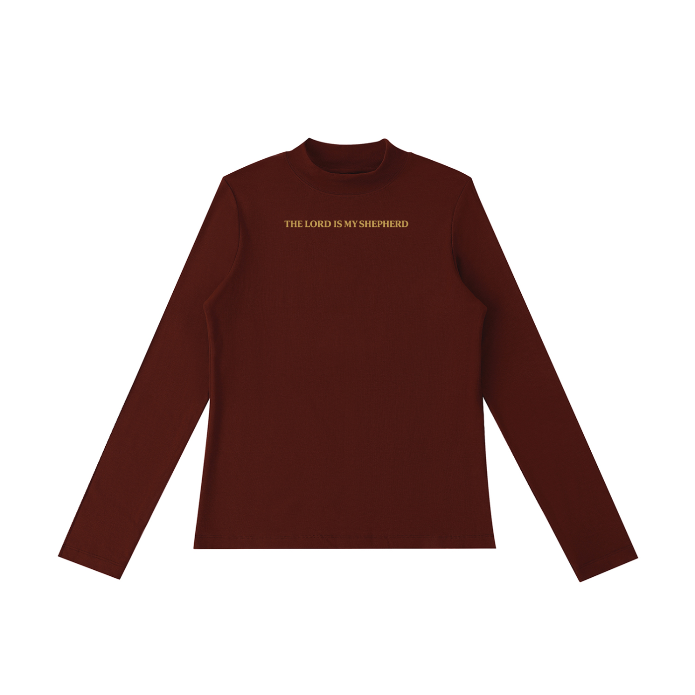 PS23 Women The Lord is my shepherd Essential Mock Neck Long Sleeve T-Shirt