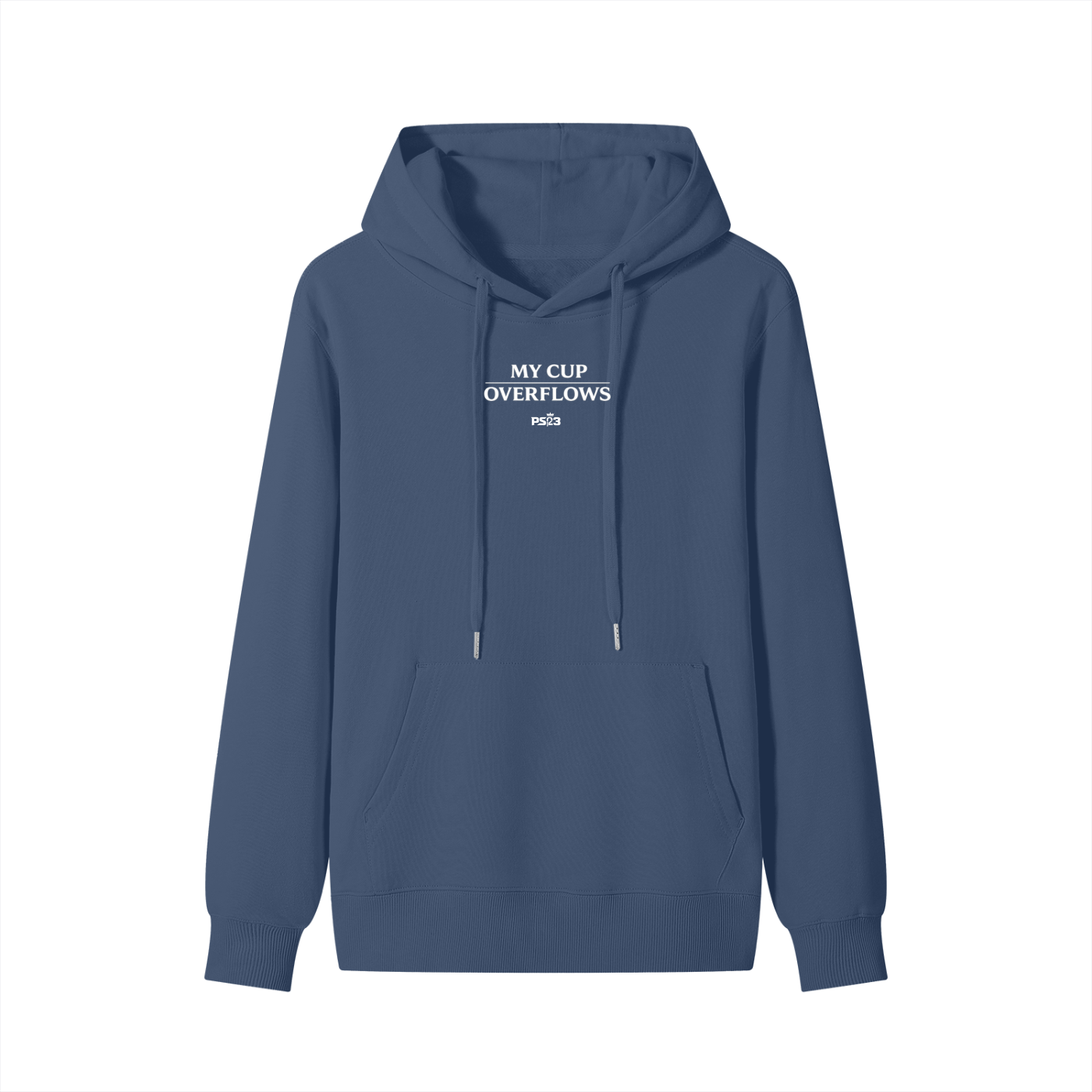 PS23 My cup overflows Classic Unisex Cotton Hoodie
