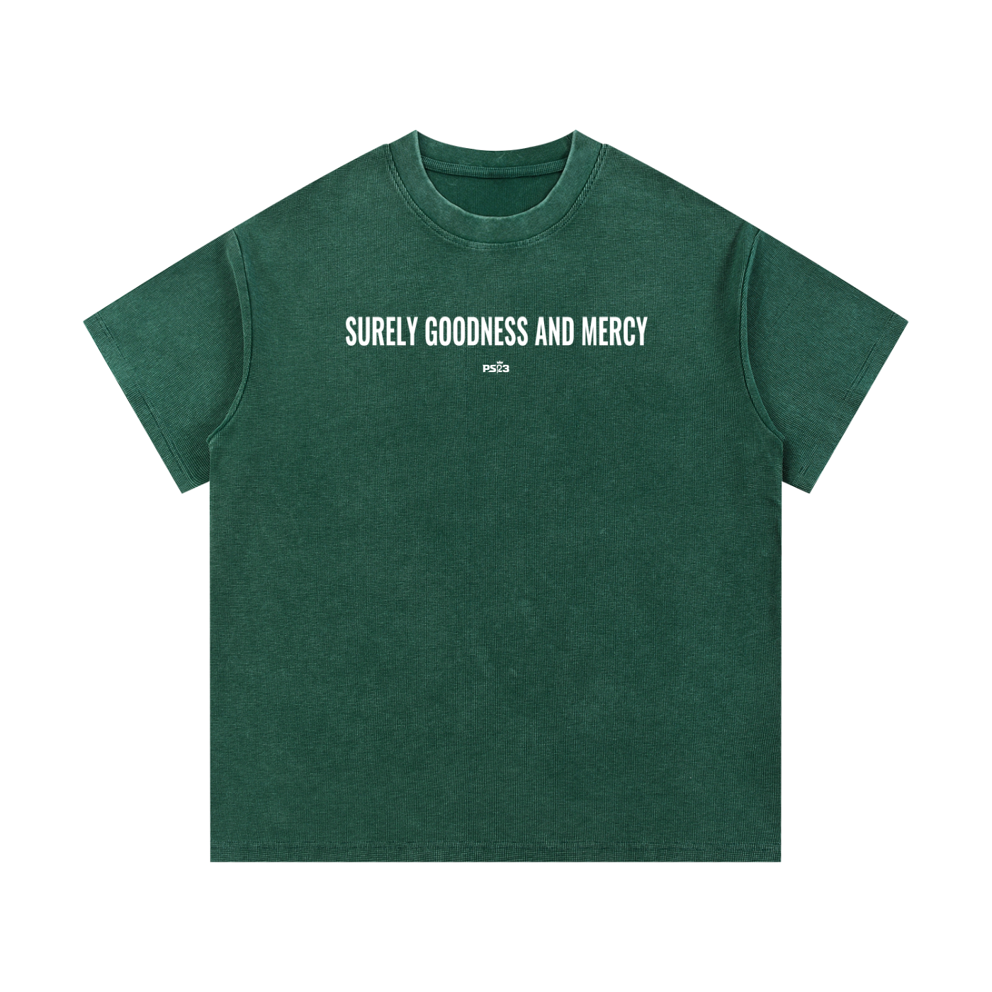 PS23 Surely goodness and mercy Mineral Wash Waffle Knit T-Shirt