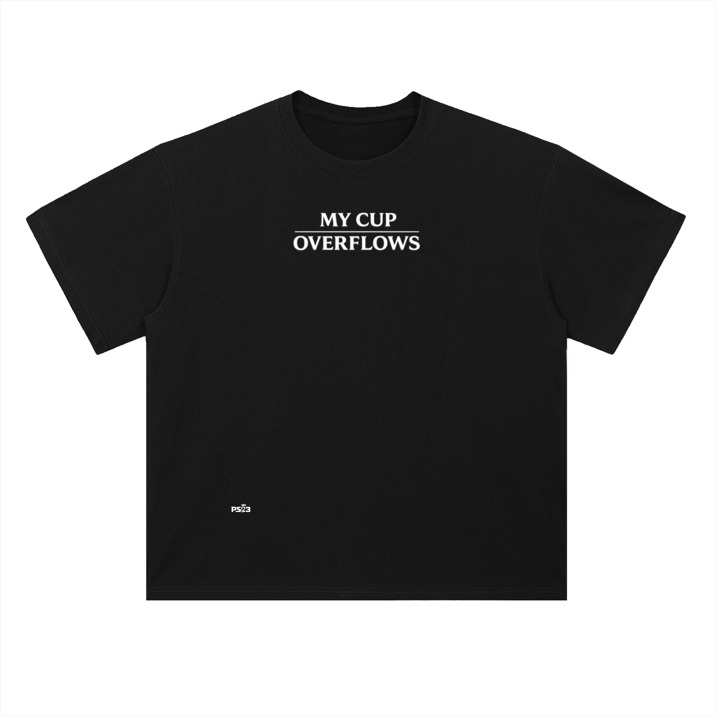 PS23 My cup overflows Heavyweight Drop Shoulder Cotton T-Shirt